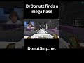 DrDonutt finds a mega base