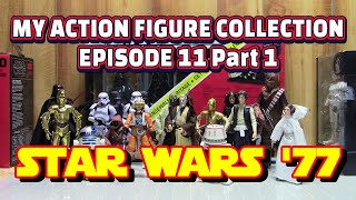 STAR WARS THE BLACK SERIES – MY ACTION FIGURE COLLECTION STAR WARS ‘77 EDITION PART 1 OF 2.