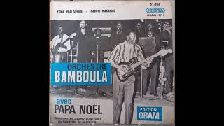 Pépé Mwana Moké Une Des Plus Belles Traces Du Virtuose Papa Noël \u0026 Orchestre Bamboula