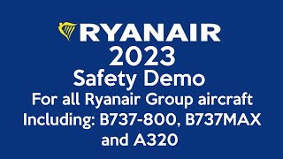 RYANAIR SAFETY DEMO 2022 (For all Ryanair Group aircraft including 737-800, 737 MAX 8-200 and A320)