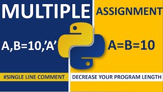 MULTIPLE ASSIGNMENT | ASSIGN SINGLE VALUE TO MULTIPLE VARIABLES | PYTHON | LESS LINE MORE CODE