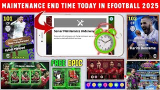 Maintenance End Time Today In eFootball 2025 Mobile | Pes Server Maintenance | Maintenance End Time