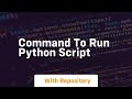 command to run python script