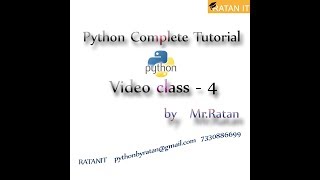 Python Tutorial || Video class-4 (Taking input from end user) || By Ratan sir