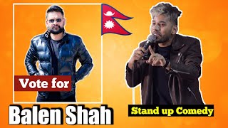 Vote For Balen Shah | Stand-up Comedy | Himesh Panta