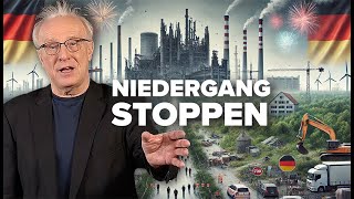 Den NIEDERGANG Deutschlands stoppen (Silvester-Special II) | Plan B für das Klima