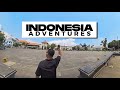 Indonesia Adventures Part 1