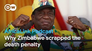 Why Zimbabwe scrapped the death penalty #DWAfrica