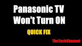 Panasonic TV Won't Turn ON - EASY and QUICK Solution