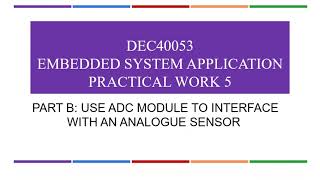 Lab 5: LCD Interfacing & ADC Module using PIC Microcontroller