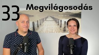 Megvilágosodás - Beszélgetések Kunóval #33