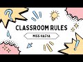 Classroom Rules by Miss Nurhasya