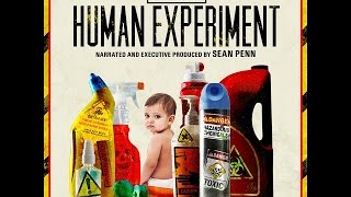 The Human Experiment (2013) chemicals documentary RENT / BUY TO SUPPORT MORE GREAT WORK