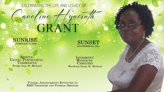 Celebrating the Life and Legacy of Caroline Hyacinth Grant
