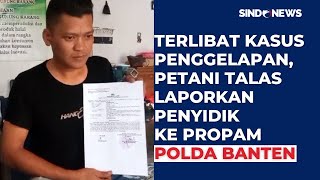 Petani Talas Laporkan Penyidik Polres Pandeglang, Tuduh Tidak Netral dalam Kasus Penggelapan