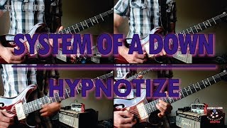 System Of A Down - Hypnotize (guitar cover)