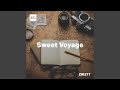 Sweet Voyage