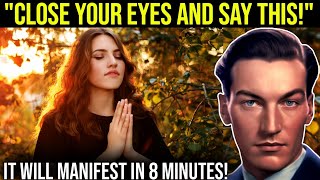 After Saying This You Will Manifest Anything You Want! - Neville Goddard - Law of Attraction