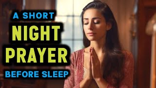 A night prayer before going to bed - Powerful Evening Prayer Before sleep