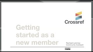 Getting started as a new Crossref member