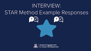 Interviewing  STAR Method Example Responses