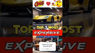 WORLD'S MOST EXPENSIVE Cars Revealed! #car #viralvideo #shorts #world #top