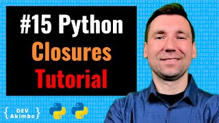 Python Closures and Nested Functions Tutorial for Beginners | Python Course (2020)