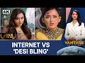 Why Is Everyone Hating Netflix's 'Desi Bling'? | Vantage on Firstpost | 4K