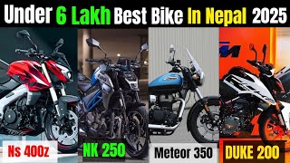 2025 Under 6 Lakh best bike in Nepal🇳🇵| Under 6 Lakh top 5  best bike in Nepal 2025😱| Under 6 lakh🔥