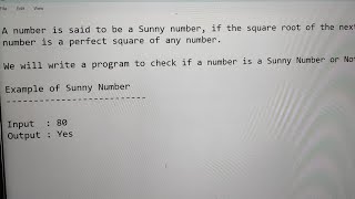 Sunny Number in Java | Write a program to check whether number in sunny number or not?