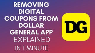 How To Remove Digital Coupons From Dollar General App (2025)