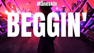 Måneskin - Beggin' (Lyrics) Clean Bandit  feat. Sean Paul & Anne Marie, Olivia Rodrigo, Anne Mar...