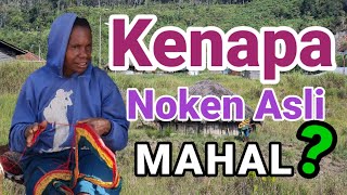 KENAPA NOKEN ASLI  ITU MAHAL?  #noken #papua #catatanmanual