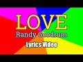 Love - Randy Goodrum (Lyrics Video)