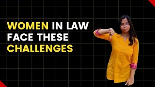 Women in Law face these Challenges #shorts