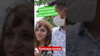 Azərbaycanlı birini misafir eder miydiniz?! #azeri #sokakröportajı #interview #İstanbul #azerbaycan