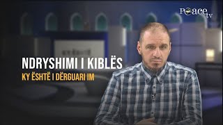 Ky është i Dërguari im | 64. Ndryshimi i kibles - Enis Rama