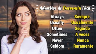 CÓMO USAR ADVERBIOS DE FRECUENCIA EN INGLÉS FÁCIL 😋| APRENDE LOS ADVERBIOS DE FRECUENCIA 📚