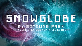 SNOWGLOBE by Soyoung Park, Translated by Joungmin Lee Comfort | Official Book Trailer