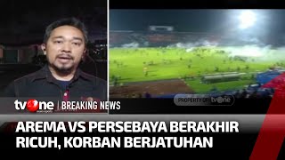 [BREAKING NEWS] Ricuh Pertandingan Sepak Bola Arema VS Persebaya | tvOne