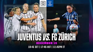 Juventus - FC Zürich | UEFA Women's Champions League, Spieltag 5 Ganzes Spiel