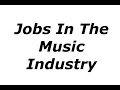 Jobs In The Music Industry