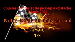 Notre-Dame-du-Bon-Conseil : 7 Août 2021 : Finale 4x4