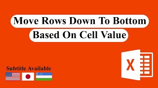 How To Move Entire Row To The Bottom Of Active Sheet Based On Cell Value In Excel