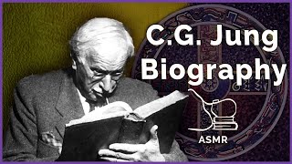 Carl Jung: The Man Behind the Myth - ASMR Documentary