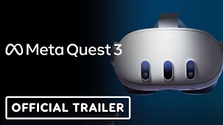 Meta Quest 3 - Official Announcement Trailer
