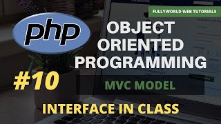 #10 Interface In Class | Object Oriented Programming in PHP | MVC IN PHP