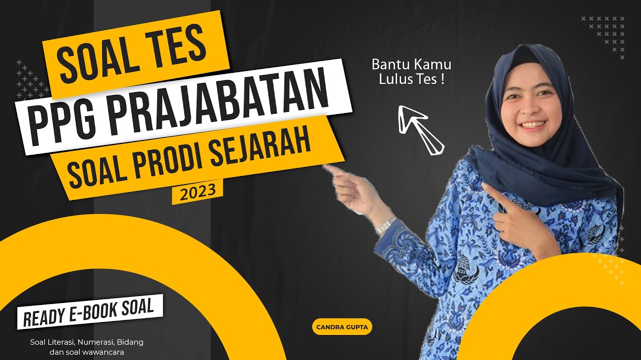 Soal Sejarah PPG Prajabatan 2023 - Soal Dan Pembahasan Tes Substansif ...