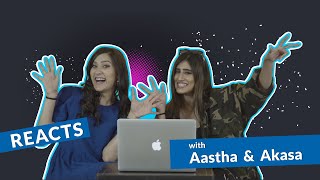 Reacts | Akasa and Aastha Gill's first impressions of their Naagin music video