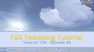 FSX TWEAK GUIDE 2013